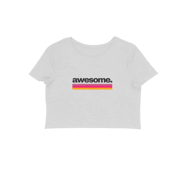 Awesome Typography Cotton Crop Top for Women - GottaGo.in