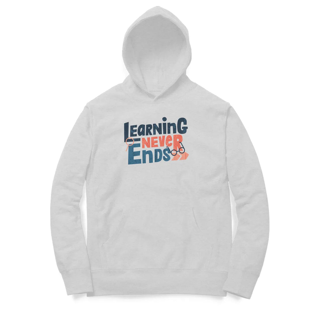 Learning Never Ends Typography Cotton Hoodie For Men - GottaGo.in