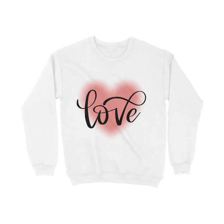 Love Typography Print Unisex Cotton Sweatshirt - GottaGo.in