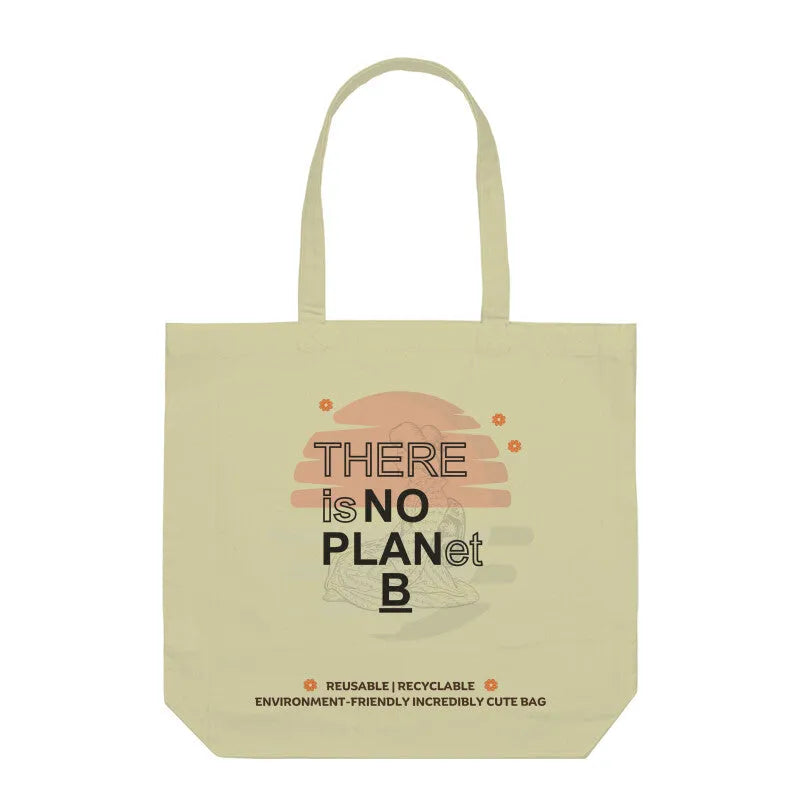 No Plan B Reusable Environment Friendly Bag - GottaGo.in