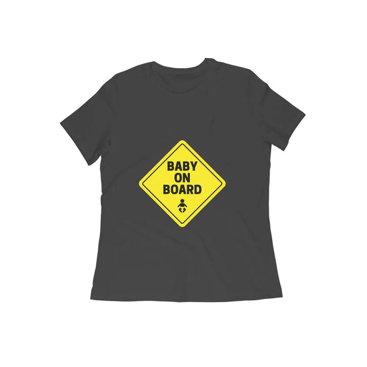 Baby on Board Round Neck T-shirt for - Mom to Be - Women - GottaGo.in